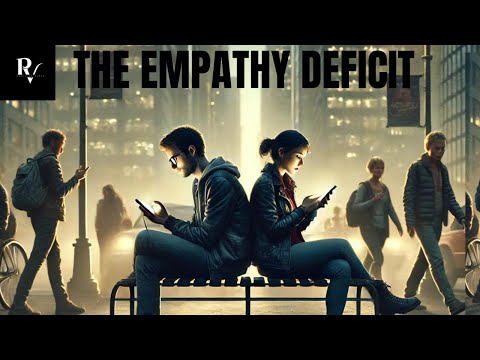 The Empathy Deficit: Why We’re Losing Touch with Each Other