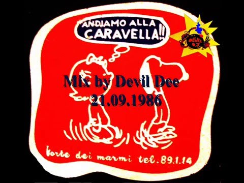 LA CARAVELLA Forte dei Marmi 21 09 1986 Mix by Devil Dee