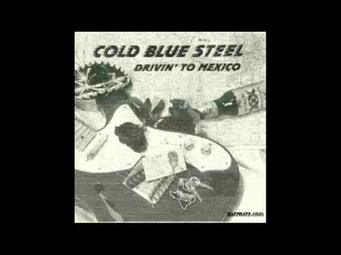 Cold Blue Steel - The Girl That Radiates