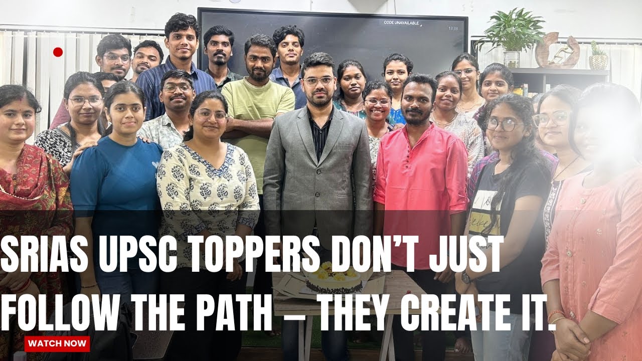 From SRIAS Desks to UPSC Ranks — Dreams Delivered
