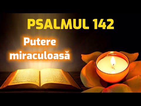 PSALMUL 142 – Doamne, auzi rugaciunea mea!
