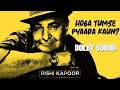 HOGA TUMSE PYARA KAUN Dolby Sound Zamane Ko Dikhana Hai 1982