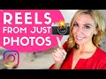 Make An Instagram Reel With JUST STILL PHOTOS Instagram Reel Hack