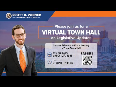 Senator Scott Wiener’s Legislative Updates Town Hall | Senator Scott Wiener