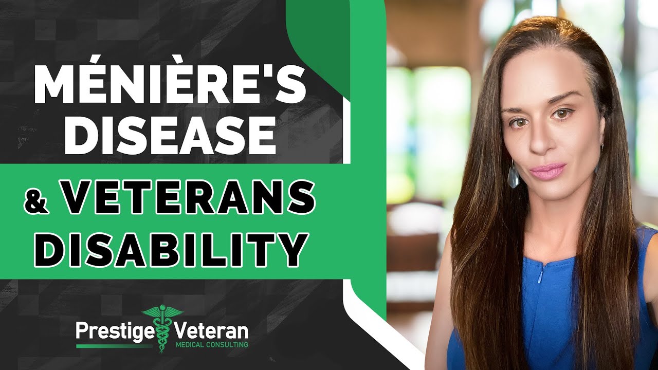 Ménière's Disease and Veterans Disability | All You Need To Know