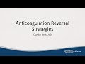 Anticoagulation Reversal Strategies