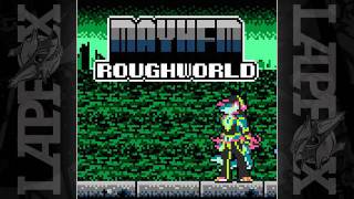 Mayhem - Roughworld [ON Trax Vol. 3: RELOAD]