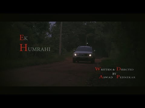 Hindi short film| EK HUMRAHI | 2018| Horror films| Please use head phones to watch this film
