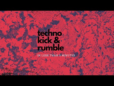 Techno Kick And Rumble Method In Under 5 Mins (Free Project Files)