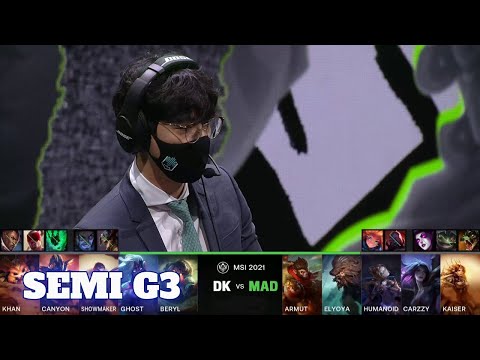 DK vs MAD - Game 3 | Semi Finals LoL MSI 2021 Knockout Stage | DAMWON Kia vs Mad Lions G3