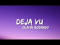 deja vu - Olivia Rodrigo (Lyrics)