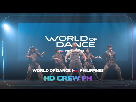 HD CREW PH | Team Division | World of Dance Philippines 2024 | WODPH24