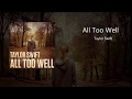 Taylor Swift - All Too Well (Piano Version)