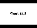 Tujhe Jarurat Mere Jaise Yaar Waite Screen Status