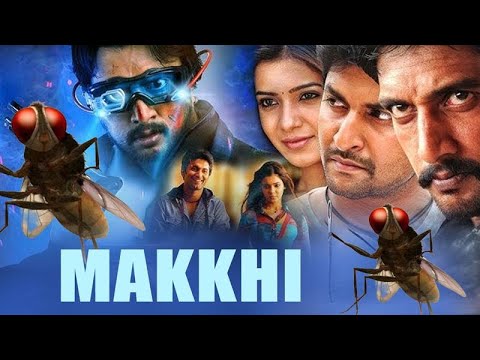 Makkhi (Eega) - Hindi Dubbed Full Movie - Superhit Action Fantasy Film - Nani, Samantha, Sudeepa