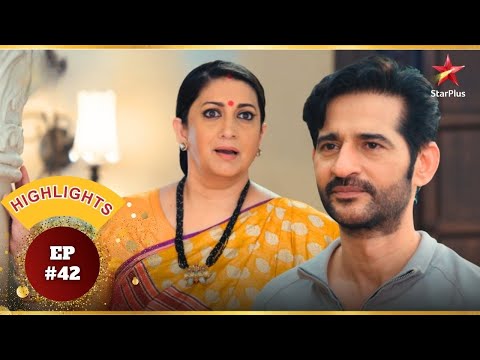 Karan Is Back! | Ep.42 | Highlights | Kyunki Saas Bhi Kabhi Bahu Thi | Mon-Sun | 10:30PM