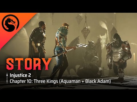 Injustice 2 | Story Chapter 10: Three Kings (Aquaman + Black Adam)