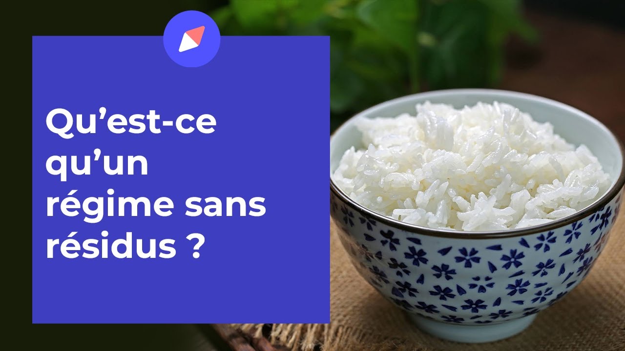 Qu’est-ce qu’un régime sans résidus  - Coaching Nutrition
