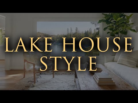 How to Decorate in Lake House Style | 10 Design Tips