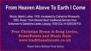 From Heaven Above To Earth I Come(Full Verses) - Christmas Carols Lyrics &amp; Music