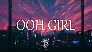 Kris Kross Amsterdam, Conor Maynard - Ooh Girl (Lyrics) feat
