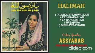 Download lagu OG ASSYABAB HALIMAH   -  YA RASULULLAH FULL ALBUM mp3