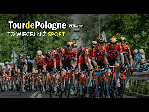 Tour de Pologne to więcej niż sport!