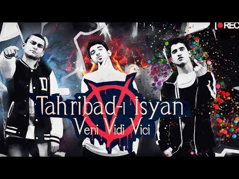 Tahribad-ı İsyan - Veni Vidi Vici (Official Audio)