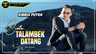 Download lagu Cinto Talambek Datang - Randa Putra | Lagu Minang Terbaru mp3