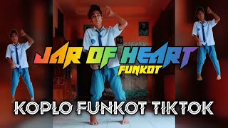 Download lagu Dj Jar Of Heart Koplo Funkot Tiktok • Tiktok Rafi Amonk Joget jamet Viral 2021 mp3