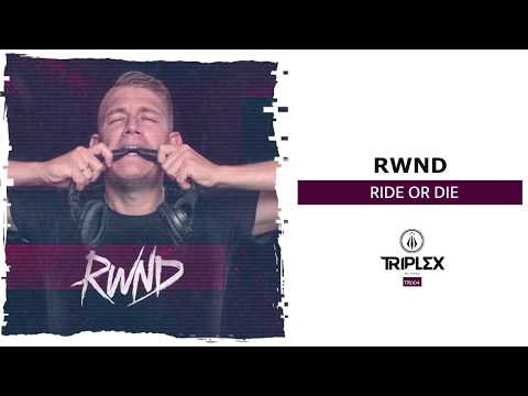 [TR004] RWND - Ride Or Die