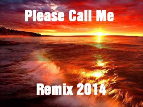 Please Call Me [[Remix 2014][DJ Morgz]]