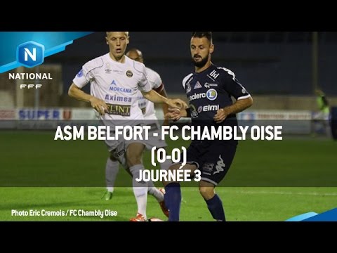 J3 : ASM Belfort - FC Chambly Oise (0-0), le résumé