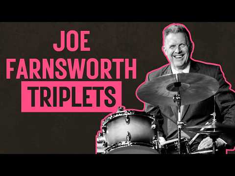 3 Joe Farnsworth Triplet Ideas That Will Transform Your Jazz Solos
