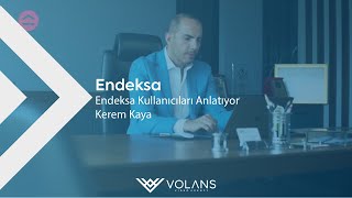 Endeksa | Endeksa Kullanıcıları Anlatıyor | Kerem Kaya