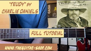 TRUDY - Charlie Daniels-Wayne Thompson guitar lessons in Lancaster Pa