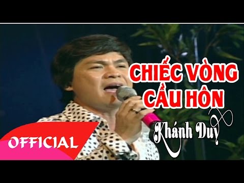 Chiếc Vòng Cầu Hôn - Khánh Duy | Bài Hát Trữ Tình Hay Nhất | MV HD