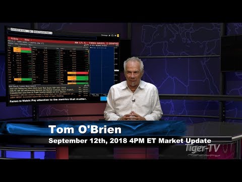 September 12th 4PM ET Market Update with Tom O'Brien on TFNN