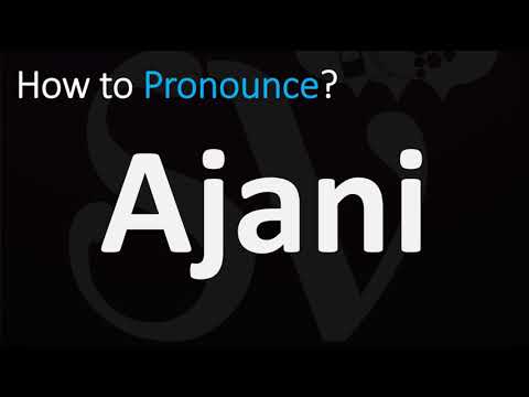 How to Pronounce Ajani? (CORRECTLY)