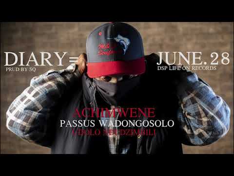 Passus wadongosolo ft KB my diary 8 prod by SQ Beats Hip Hop  Diary conversation passus wadongosolo