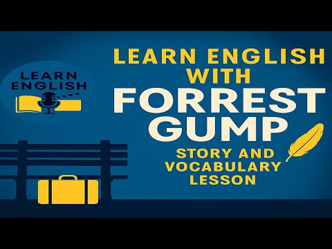 Aprende inglés con Forrest Gump: historia y lección de vocabulario
