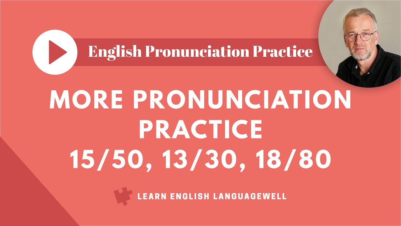 15 or 50, 13 30 THIRTY THIRTEEN more English pronunciation and listening practice with numbers