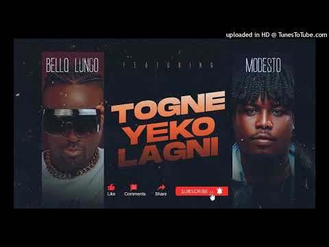 BELLO LUNGO  ft MODESTO =Togne yeko lagne