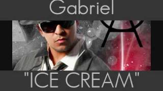 GABRIEL ANTONIO - &quot;ICE CREAM&quot; W/LYRICS (BRAND NEW) ****