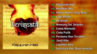 Download lagu Kerispatih Full Album - Kejujuran Hati (2005) mp3 Download lagu Kerispatih Full Album - Kejujuran Hati (2005) mp3