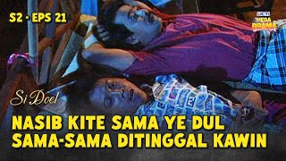 Download lagu SENASIB! Doel Ame Mandra Ditinggal Kawin | SI DOEL ANAK SEKOLAHAN | S2 - EPS 21 (3/5) mp3 Download lagu SENASIB! Doel Ame Mandra Ditinggal Kawin | SI DOEL ANAK SEKOLAHAN | S2 - EPS 21 (3/5) mp3