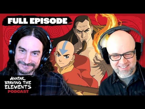 Avatar Creators On ‘Aang v Ozai’ Final Battle 🔥 | Braving the Elements Podcast S3 Ep 1 | Avatar