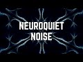 NEUROQUIET NOISE 12 Hours No Midway Ads Black Screen Sleep Relax Focus Stop Rumination
