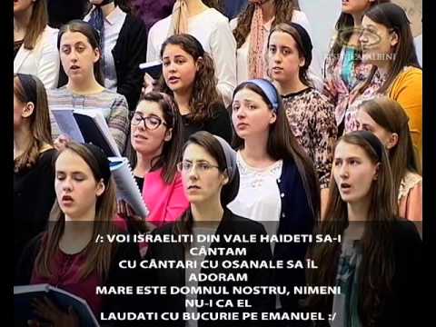 Voi israeliti din vale - Grup Coral Albini