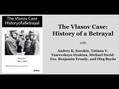 The Vlasov Case: History of a Betrayal – The Institute for European, Russian, and Eurasian Studies (IERES)